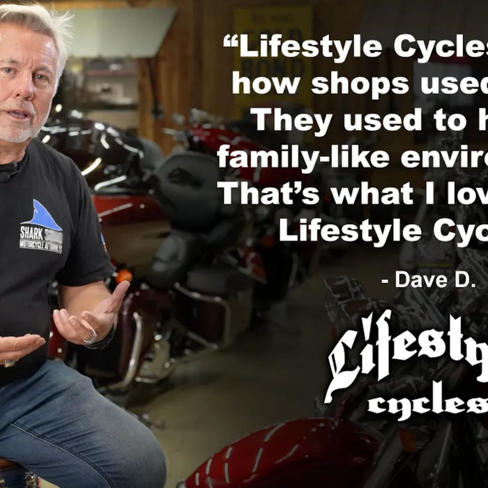 Lifestyle Cycles Testimonial: Dave D. "Lifestyle Cycles is Like How Shops Used to Be"