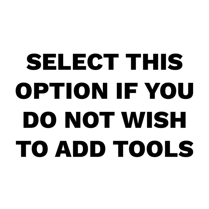 I do not wish to add any tools